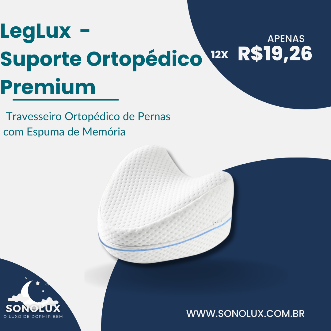 LegLux - Suporte Ortopédico Premium para Pernas